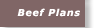 Beef Plans